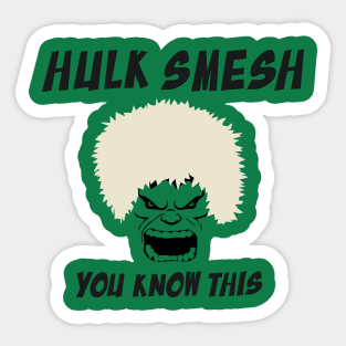 He Will Smesh You Sticker